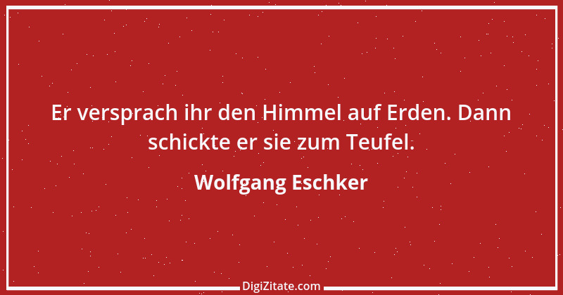 Zitat von Wolfgang Eschker 1