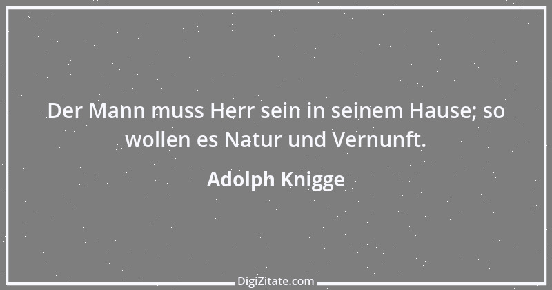 Zitat von Adolph Knigge 108