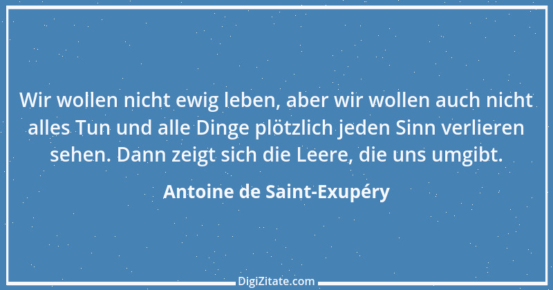 Zitat von Antoine de Saint-Exupéry 55