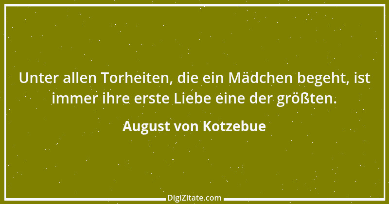 Zitat von August von Kotzebue 107