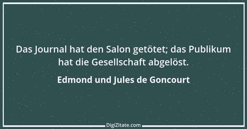 Zitat von Edmond und Jules de Goncourt 142