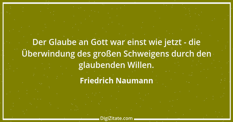 Zitat von Friedrich Naumann 18