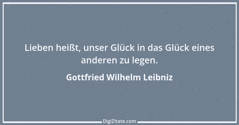 Zitat von Gottfried Wilhelm Leibniz 61