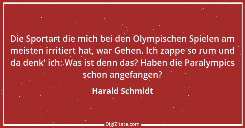 Zitat von Harald Schmidt 369