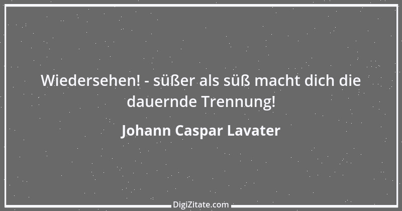 Zitat von Johann Caspar Lavater 21