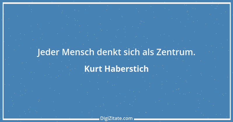 Zitat von Kurt Haberstich 254