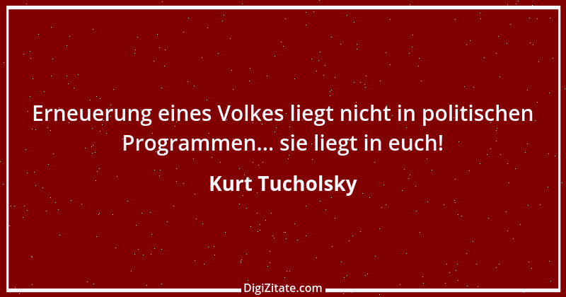 Zitat von Kurt Tucholsky 592