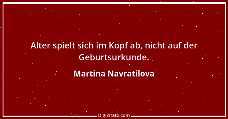 Zitat von Martina Navratilova 4