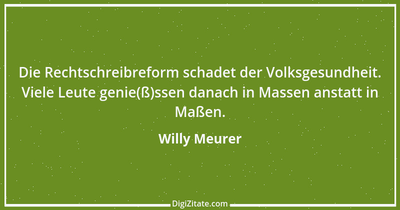 Zitat von Willy Meurer 1352