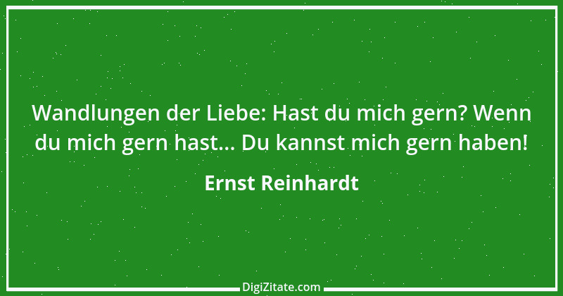 Zitat von Ernst Reinhardt 293