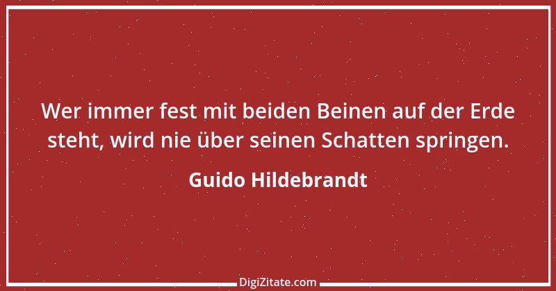 Zitat von Guido Hildebrandt 1