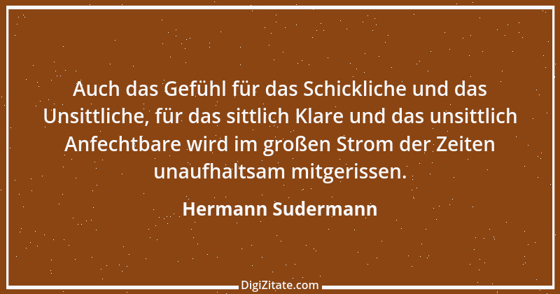 Zitat von Hermann Sudermann 1