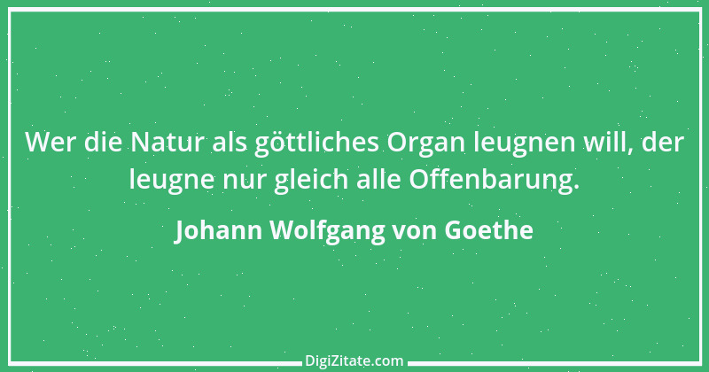 Zitat von Johann Wolfgang von Goethe 2052