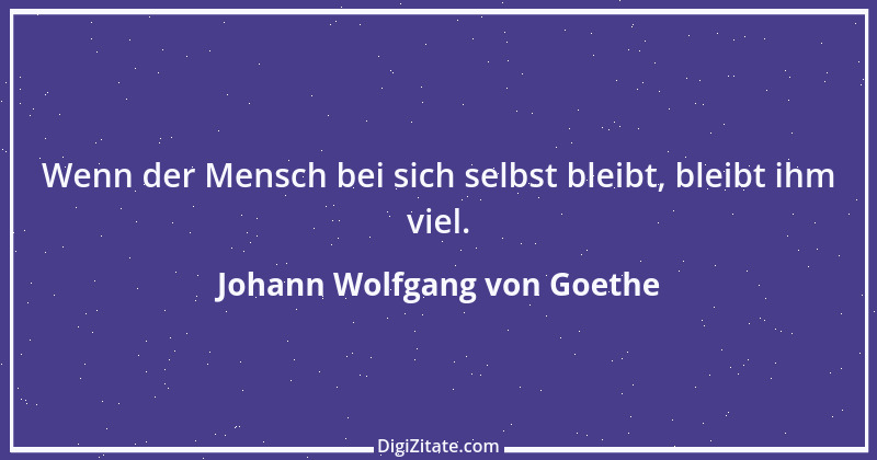 Zitat von Johann Wolfgang von Goethe 4052