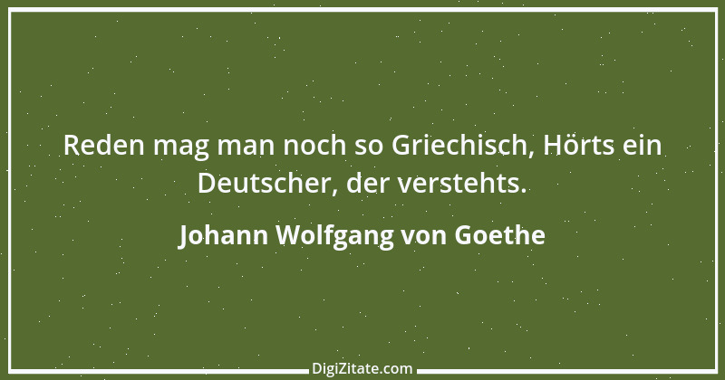 Zitat von Johann Wolfgang von Goethe 52