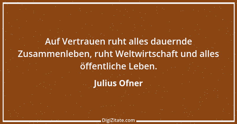 Zitat von Julius Ofner 1