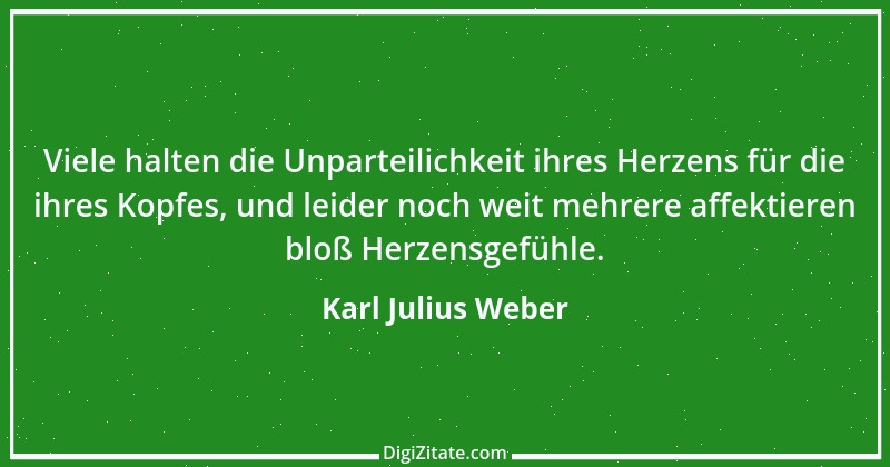 Zitat von Karl Julius Weber 20