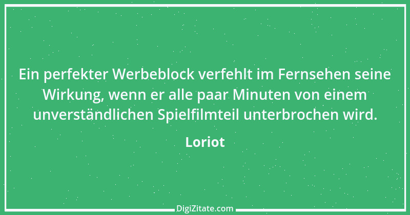 Zitat von Loriot 40