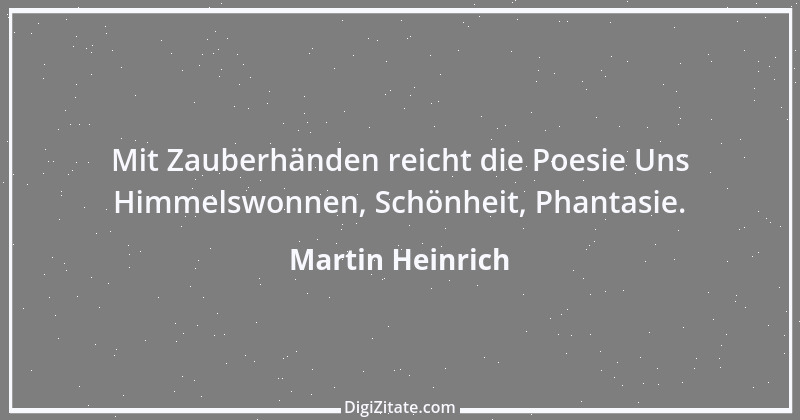 Zitat von Martin Heinrich 203