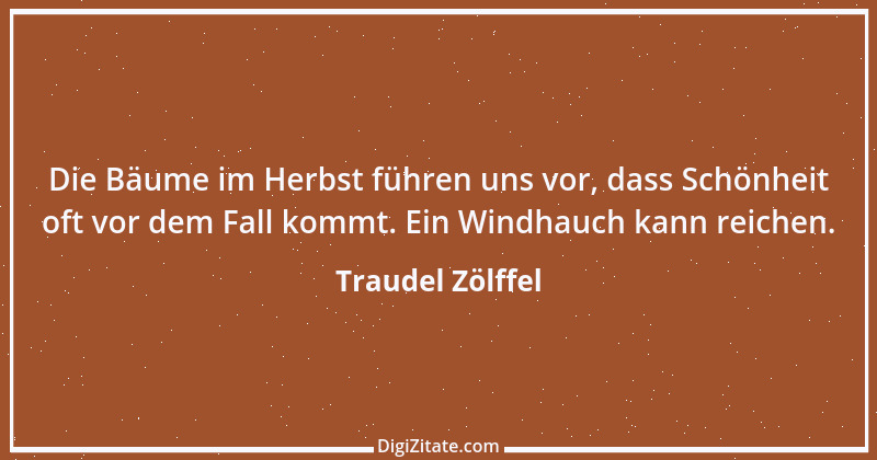 Zitat von Traudel Zölffel 37