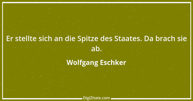 Zitat von Wolfgang Eschker 3