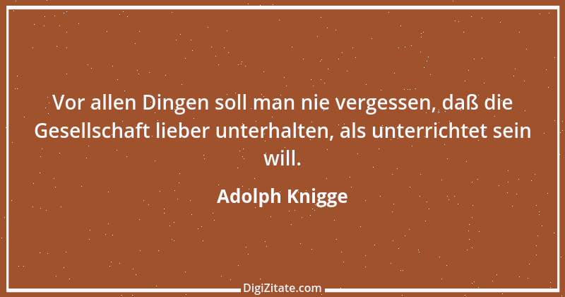 Zitat von Adolph Knigge 110