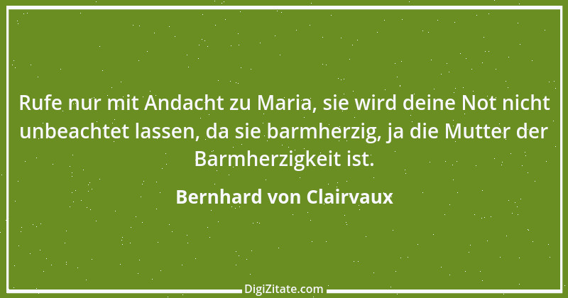 Zitat von Bernhard von Clairvaux 89