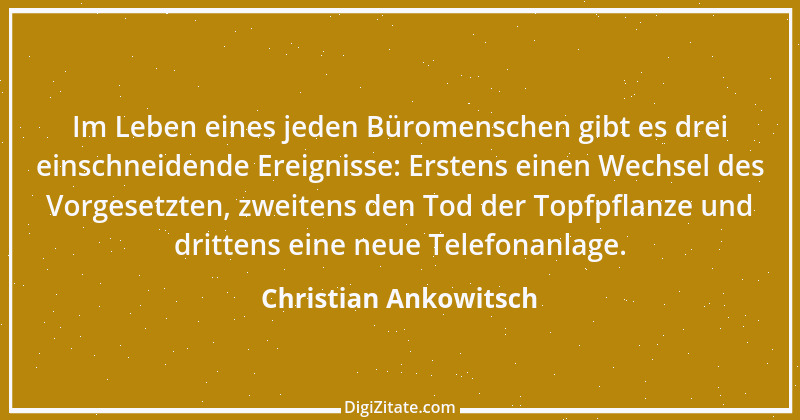 Zitat von Christian Ankowitsch 1