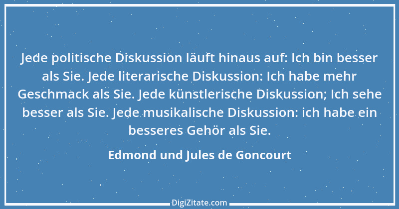 Zitat von Edmond und Jules de Goncourt 144