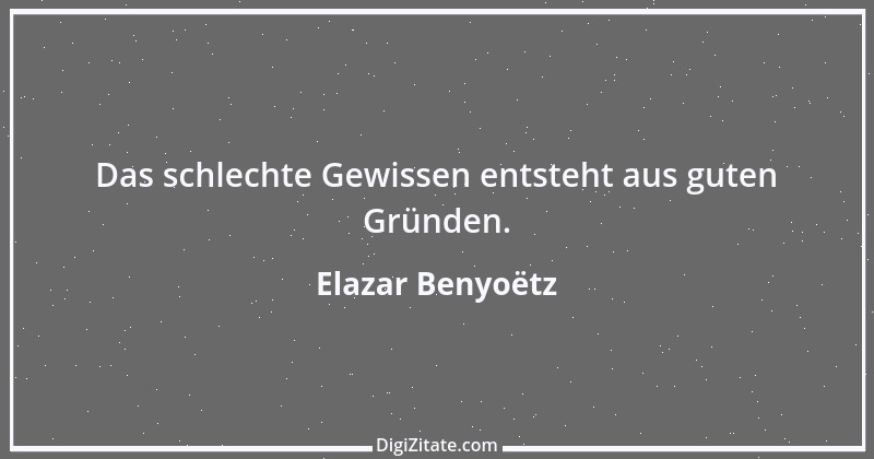 Zitat von Elazar Benyoëtz 6