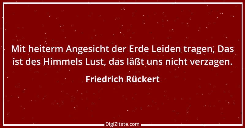 Zitat von Friedrich Rückert 22