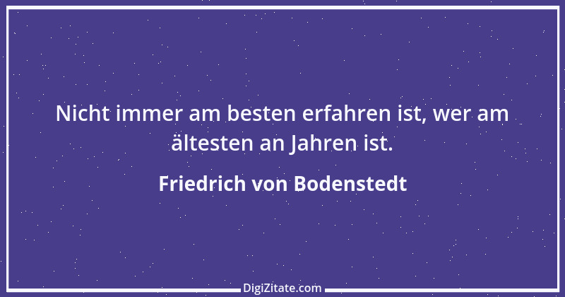 Zitat von Friedrich von Bodenstedt 11