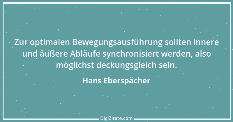 Zitat von Hans Eberspächer 2