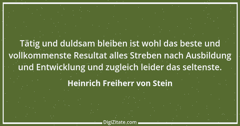 Zitat von Heinrich Freiherr von Stein 30