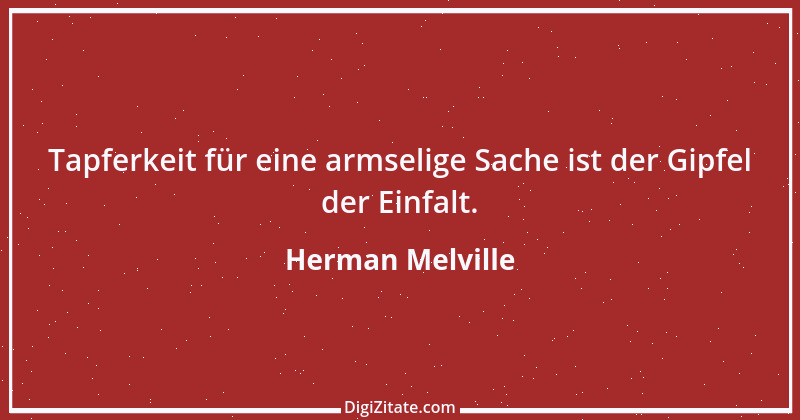 Zitat von Herman Melville 6