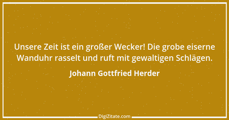 Zitat von Johann Gottfried Herder 367