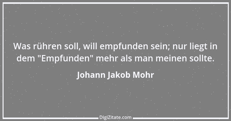 Zitat von Johann Jakob Mohr 87