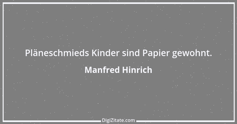 Zitat von Manfred Hinrich 2227