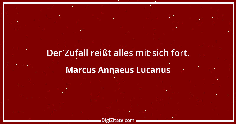 Zitat von Marcus Annaeus Lucanus 16