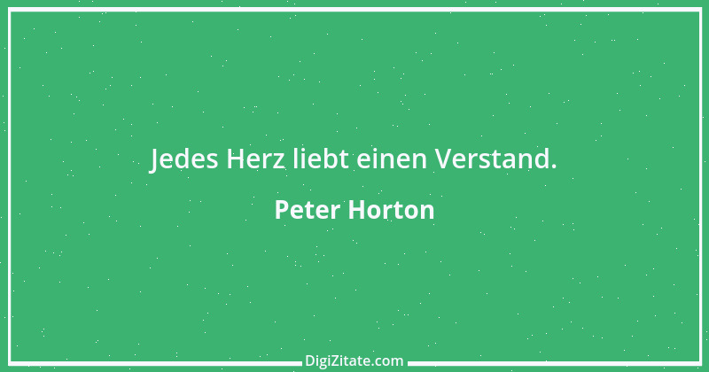 Zitat von Peter Horton 176