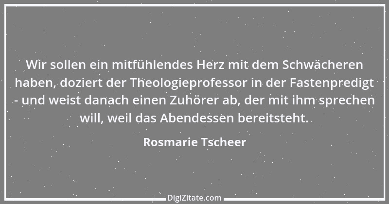 Zitat von Rosmarie Tscheer 2