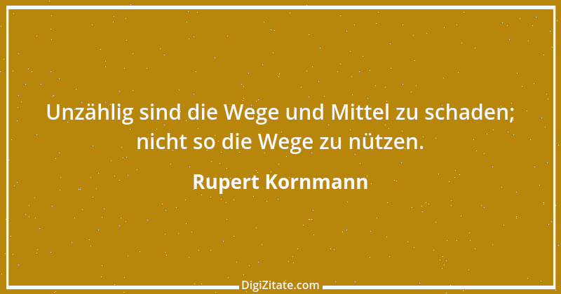 Zitat von Rupert Kornmann 1