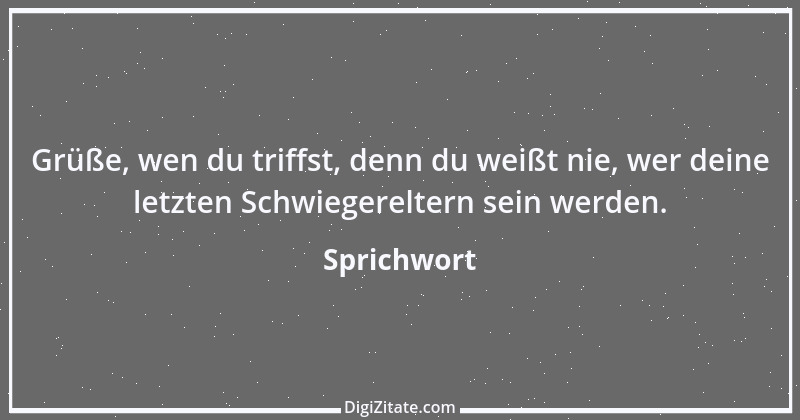 Zitat von Sprichwort 2045