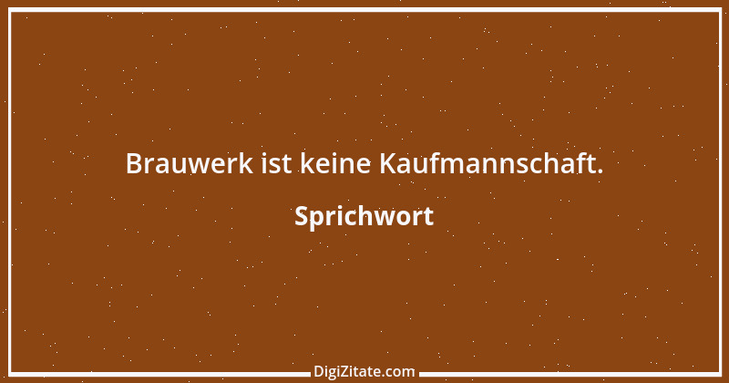 Zitat von Sprichwort 5045