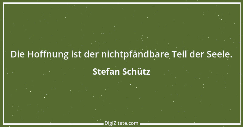 Zitat von Stefan Schütz 83