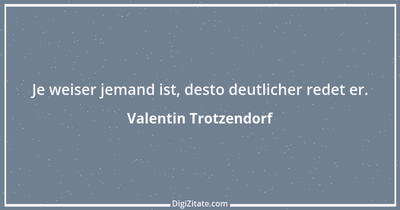 Zitat von Valentin Trotzendorf 2