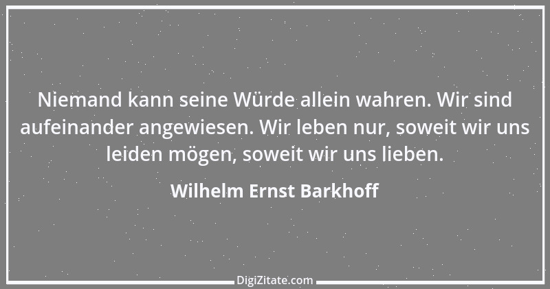 Zitat von Wilhelm Ernst Barkhoff 2