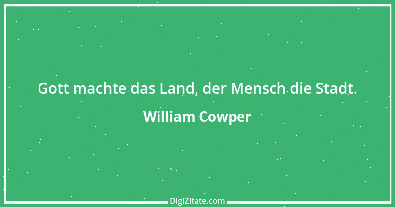 Zitat von William Cowper 3