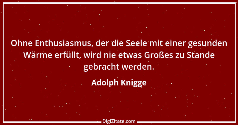 Zitat von Adolph Knigge 111