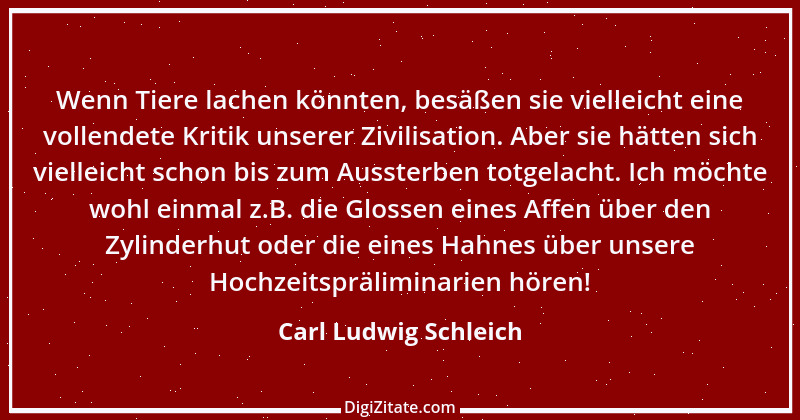 Zitat von Carl Ludwig Schleich 33